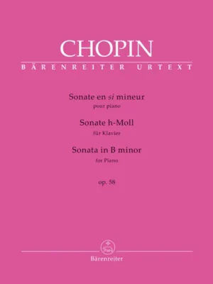 Chopin Sonata in B minor for Piano Op 58