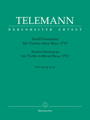 Twelve Fantasias for Violin without Bass TWV 40: 14-25 (1735)
