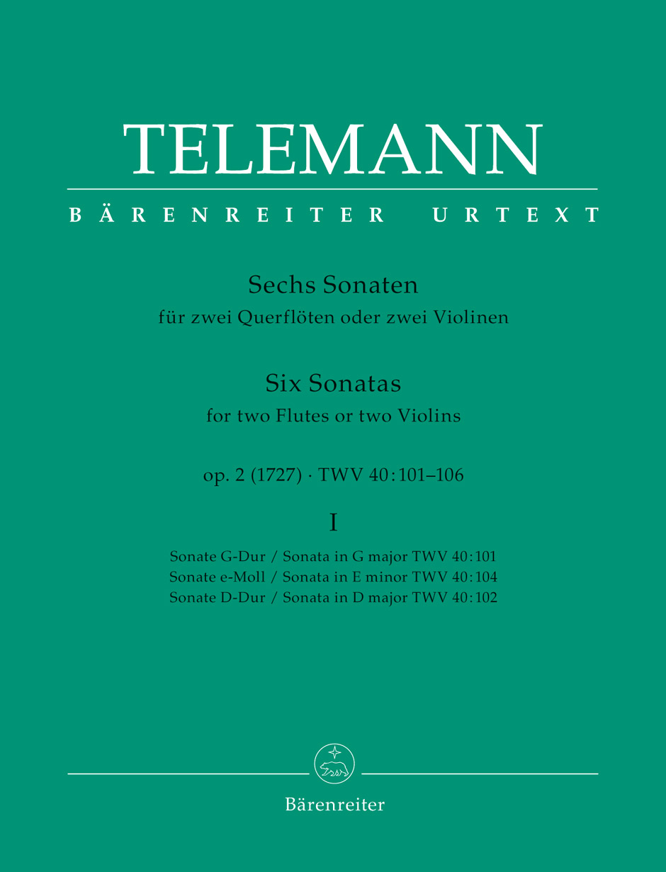 Six Sonatas for two Violins (or two Flutes) op. 2 TWV 40:101, 102, 104