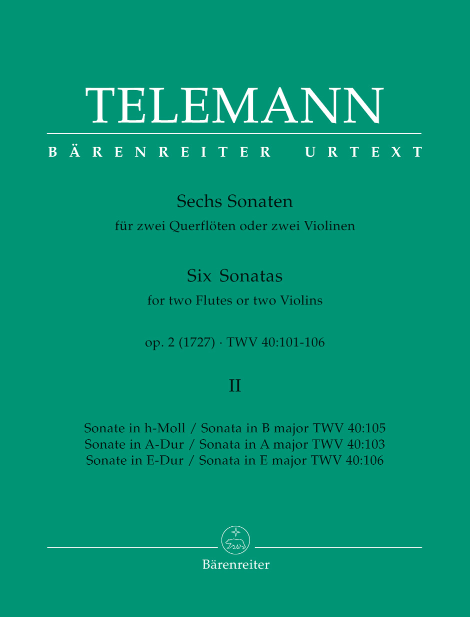 Six Sonatas for two Flutes oder two Violins op. 2 TWV 40:103, 105, 106