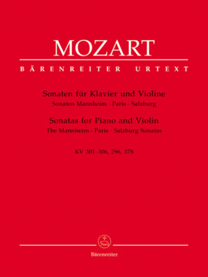 Sonatas for Piano and Violin K. 301 (293a), 302 (293b), 303,(293c), 304 (300c), 305 (293d), 306 (300l), 296, 378 (317d)