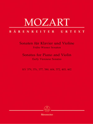 Sonatas for Piano and Violin K. 379 (373a), 376 (374d), 377 (374e), 380 (374f), 404 (385d), 372, 403 (385c), 402 (385e)