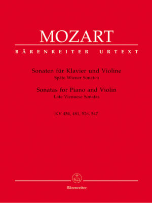 Sonatas for Piano and Violin K. 454, 481, 526, 547