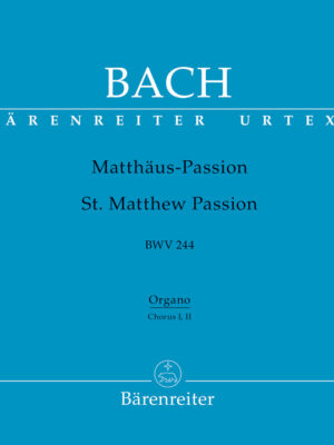 St. Matthew Passion BWV 244