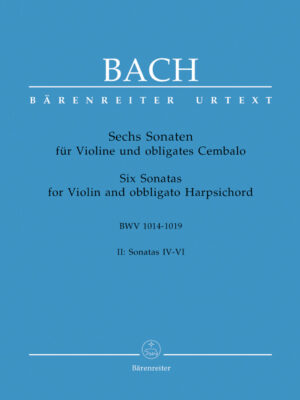 Six Sonatas for Violin and obbligato Harpsichord BWV 1017-1019