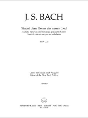Singet dem Herrn ein neues Lied BWV 225
