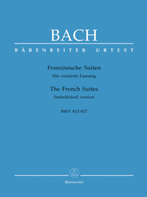 The Six French Suites BWV 812-817