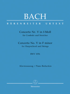 Concerto for Harpsichord and Strings no. 5 in F minor BWV 1056