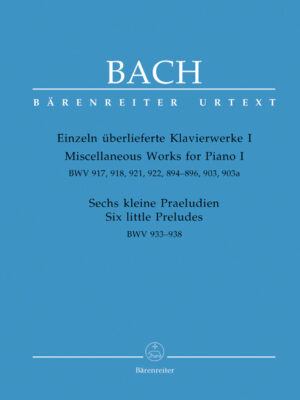 Miscellaneous Works for Clavier I BWV 917, 918, 921, 922, 894-896, 903, 903a
