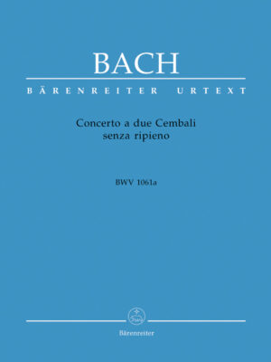 Concerto a due Cembali senza ripieno BWV 1061a