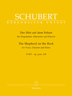 The Shepherd on the Rock for Voice, Clarinet and Piano op. post. 129 D 965