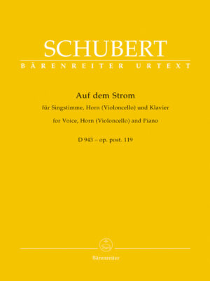 Auf dem Strom for high voice, horn (violoncello) and piano op. post.119 D 943