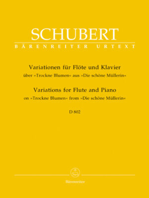 Variations on "Trockne Blumen" for Flute and Piano op. post.160 D 802