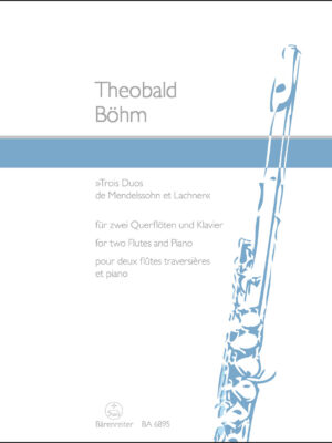 Trois Duos de Mendelssohn et Lachner for Two Flutes and Piano op. 33