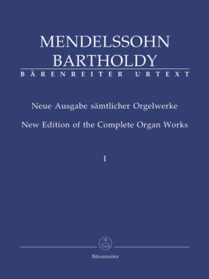 New Edition of the Complete Organ Works