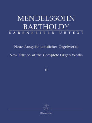 New Edition of the Complete Organ Works