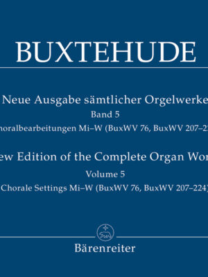 Chorale Settings Mi–W (BuxWV 76, BuxWV 207–224)