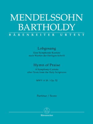 Lobgesang / Hymn of Praise op. 52 MWV A 18