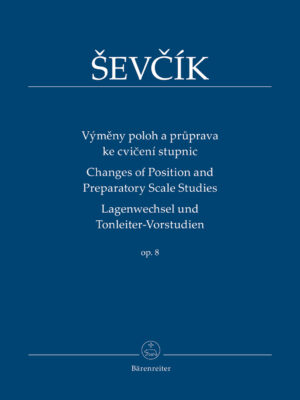 Changes of Position and Preparatory Scale Studies op. 8