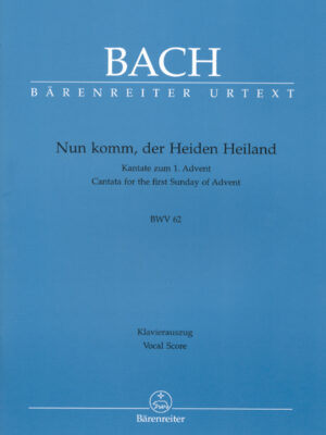 Nun komm, der Heiden Heiland BWV 62