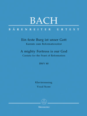 A Mighty Fortress is Our God BWV 80