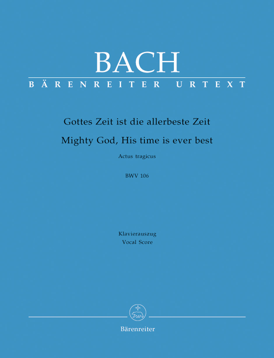 Mighty God, His time is ever best BWV 106 "Actus tragicus"