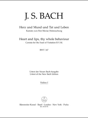 Heart and lips, thy whole behaviour BWV 147