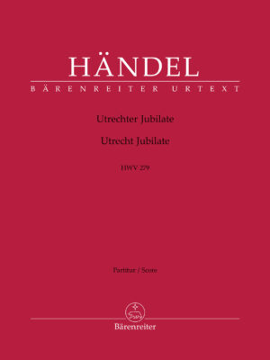 Jubilate for the Celebration of the Peace of Utrecht HWV 279 "Utrecht Jubilate"