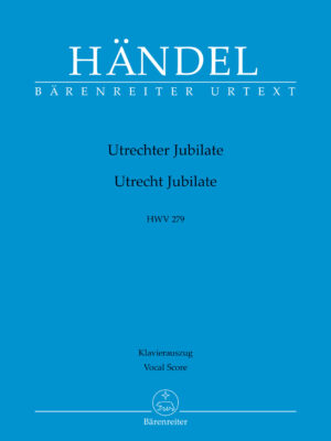 Jubilate for the Celebration of the Peace of Utrecht HWV 279 "Utrecht Jubilate"
