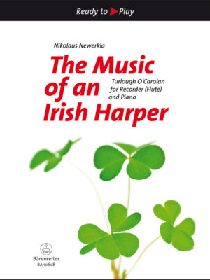 The Music of an Irish Harper for Recorder (Flute) and Piano (second part ad lib.)