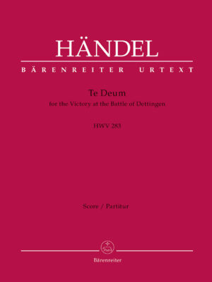 Te Deum for the Victory at the Battle of Dettingen HWV 283