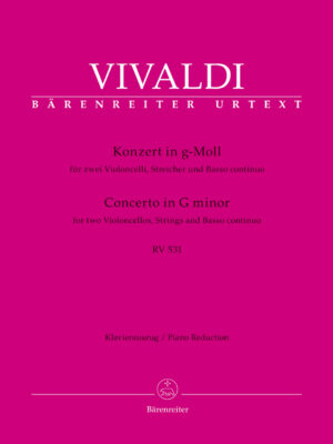 Concerto for two Violoncellos, Strings and Basso continuo in G minor RV 531