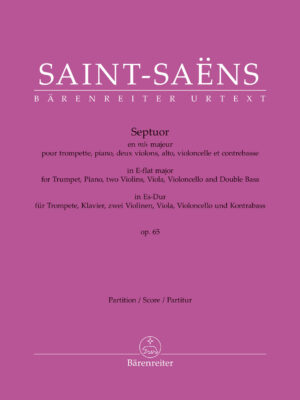 Septuor for Trumpet, Piano, two Violins, Viola, Violoncello and Double Bass in E-flat major op. 65