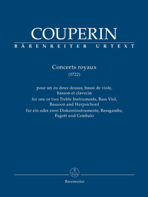 Concerts Royaux for one or two Treble Instruments, Bass Viol, Bassoon and Harpsichord (1722)