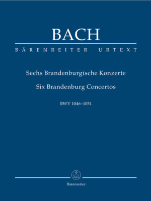 Six Brandenburg Concertos BWV 1046-1051