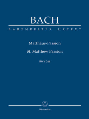 St. Matthew Passion BWV 244