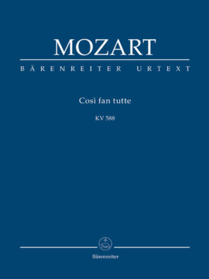 Così fan tutte ossia La scuola degli amanti KV 588
