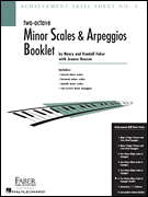 Achievement Skill Sheet No. 6: Two-Octave Minor Scales & Arpeggios (FA420027)