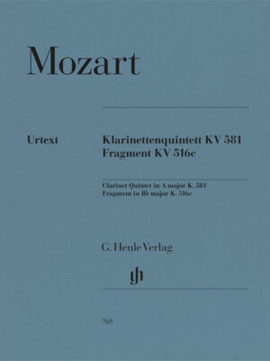 Clarinet Quintet in A major K. 581 and Fragment in B flat major K. Anh. 91 (516c) (HN0769)