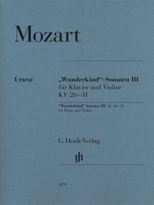 "Wunderkind" Sonatas III, K. 26-31 for Piano and Violin (HN1079)