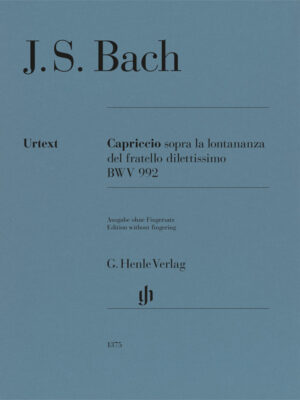 Capriccio sopra la lontananza del fratello dilettissimo BWV 992 (HN1375)