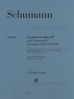 Song Cycle op. 39 on Poems by Eichendorff - 1842 and 1850 Version (HN1564)