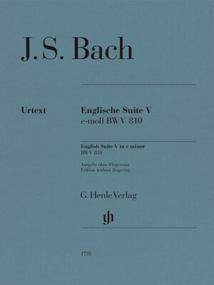 English Suite V in e minor BWV 810 (HN1735)