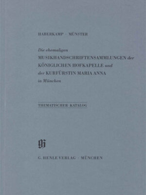 KBM 9 Ehemalige Musikhandschriftensammlungen der Königlichen Hofkapelle und der Kurfürstin Maria Anna in München (HN2305)