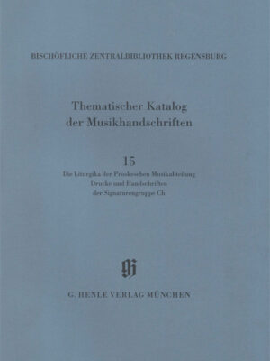 KBM 14/15 Bischöfliche Zentralbibliothek Regensburg - Die Liturgika der Proskschen Musikabteilung (HN2343)