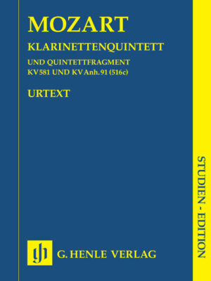 Clarinet Quintet in A major K. 581 and Fragment K. Anh. 91 (516c) (HN9769)